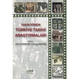Yakın Dönem Türkiye Tarihi Araştırmaları - Eminalp Malkoç