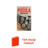 Yakın Tarih İçin Pusula + Türk Klasiği Hediye