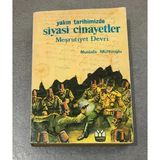Yakın Tarihimizde Siyasi Cinayetler Meşrutiyet Devri 2.Cilt - İlaveli 2.Baskı - (Sahafiye Kitap)