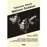 Yakından Geçen Mülteci Öyküler - Handan Gökçek