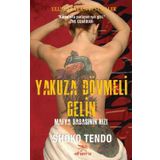 YAKUZA DÖVMELİ GELIN MAFYA BABASININ KIZI - SHOKO TENDO