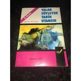 Yalan Söyleyen Tarih Utansın 5.Cilt (Sahafiye Kitap)