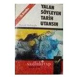 Yalan Söyleyen Tarih Utansın Cilt: 3