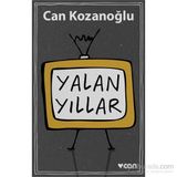 Yalan Yıllar - Can Kozanoğlu
