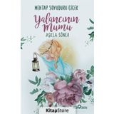 Yalancının Mumu Aşkla Söner - Mehtap Soyuduru Çiçek