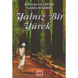 YALNIZ BIR YÜREK - ROBERTA GUASPARI, LARKIN WARREN