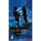 Yalnız Seninle - Hidayet Karakuş