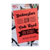 Yalnızlar İçin Çok Özel Bir Hizmet - Murat Gülsoy