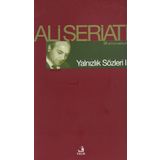 YALNIZLIK SÖZLERİ II - ALI ŞERİATİ