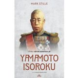 Yamamoto Isoroku - Mark Stille