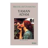 Yaman Adam - Miguel de Unamuno