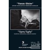 YANAN GÖZLER ANTOINE AGOUDJIANDAN ERMENILERIN HATIRALARI - KOLEKTIF