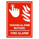 Yangın Alarm Butonu Fire Alarm İsg Uyarı Levhası Pvc A4 21X30 Cm