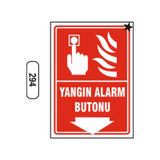 Yangın Alarm Butonu Uyarı Ikaz Levhası