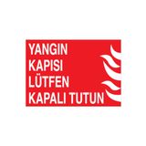 Yangın Kapısı Lütfen Kapalı Tutun Uyarı Tabelası - 70x100 Alüminyum Kompozit Panel - Y8