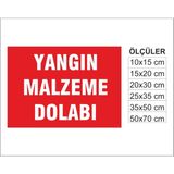 Yangın Malzeme Dolabı, Isg Uyarı ve Ikaz Levhası 3mm Dekota