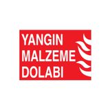 Yangın Malzeme Dolabı Uyarı Tabelası - 35x50 Alüminyum Kompozit Panel - Y40