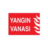 Yangın Vanası Uyarı Tabelası - 20x30 Alüminyum Kompozit Panel - Y17