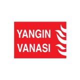 Yangın Vanası Uyarı Tabelası - 70x100 Alüminyum Kompozit Panel - Y17
