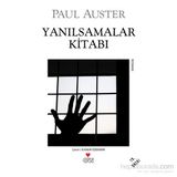 YANILSAMALAR KİTABI - PAUL AUSTER