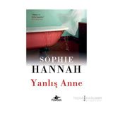 Yanlış Anne - Sophie Hannah
