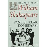 YANLIŞLIKLAR KOMEDYASI - WILLIAM SHAKESPEARE (ISBN:9789751403988)