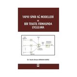 Yapay Sinir Ağ Modelleri ve Bir Tekstil Firmasında Uygulama - Vesile Sinem Arıkan Kargı
