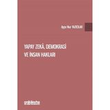 Yapay Zeka, Demokrasi ve İnsan Hakları