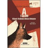 Yapı Kredi Yayınları A Takımı – Köpek Otelinde Dönen Dolaplar Gülten Dayıoğlu 80 Sayfa Türkçe Kitap