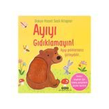 Yapı Kredi Yayınları Ayıyı Gıdıklamayın! Dokun Hisset Sesli Kitaplar