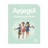 Yapı Kredi Yayınları Ayşegül Serisi 5 Arkadaşlarıyla Parkta