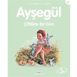 Yapı Kredi Yayınları Ayşegül Serisi 60 - Çiftlikte Bir Gün