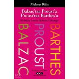 Yapı Kredi Yayınları Balzac'Tan Proust'A Proust'Tan Barthes'A - Bir Başka Fransız Edebiyatı Yolculuğu
