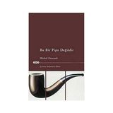 Yapı Kredi Yayınları Bu Bir Pipo Değildir + Ilkçağ Felsefe Tarihi Serisi - 5 Kitap Takım + Zen Ustaları + Özgürlükler Üzerine