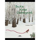 Yapı Kredi Yayınları Bu Kış Kimse Üşümeyecek - Feridun Oral
