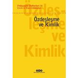 Yapı Kredi Yayınları Çocuk Ve Ergen Çalışmaları - Özdeşleme Ve Kimlik-Psikanaliz Defterleri 14