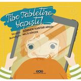 Yapı Kredi Yayınları Görkem Kantar Arsoy'un Tibo Tabletine Yapıştı! Çocuk Öykü Türkçe Yayın
