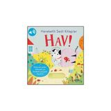 Yapı Kredi Yayınları Hareketli Sesli Kitaplar – Hav! (Ciltli)