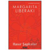 Yapı Kredi Yayınları Hasır Şapkalar - Margarita Liberaki