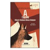 Yapı Kredi Yayınları Iz Sürücü Köpekler 9 A Takımı – Gülten Dayıoğlu Ciltsiz Kitap 80 Sayfa