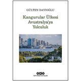 Yapı Kredi Yayınları Kangurular Ülkesi Avustralya'ya Yolculuk Gülten Dayıoğlu Masal & Öykü Normal Boy Çocuk Kitabı