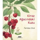 Yapı Kredi Yayınları Kiraz Ağacındaki Kuzu Feridun Oral Çocuk Yapı Kredi