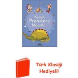 Yapı Kredi Yayınları Küçük Prenslere Masallar + Türk Klasiği Hediye