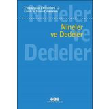 Yapı Kredi Yayınları Psikanaliz Defterleri 13: Çocuk Ve Ergen Çalışmaları - Nineler Ve Dedeler