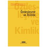 Yapı Kredi Yayınları Psikanaliz Defterleri 14: Çocuk ve Ergen Çalışmaları – Özdeşleşme ve Kimlik