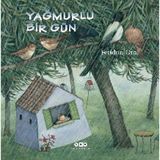 Yapı Kredi Yayınları Yağmurlu Bir Gün - Feridun Oral 2022