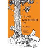Yapı Kredi Yayınları Yapı Kredi Çocuk Öykü Pooh Köşesindeki Ev A.A. Milne 192 Sayfa Türkçe Kitap