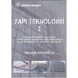 YAPI TEKNOLOJISI 2 - MÜSLİM AVCIOĞLU