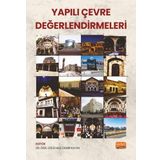 Yapılı Çevre Değerlendirmeleri Nobel Bilimsel Eserler