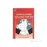 YAPIM İŞLERINDE SÖZLEŞME YÖNETIMI - B. MAZLUM BIRECIKLI